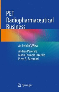 bokomslag PET Radiopharmaceutical Business