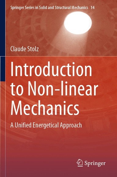 Claude Stolz - Introduction to Non-linear Mechanics, Häftad