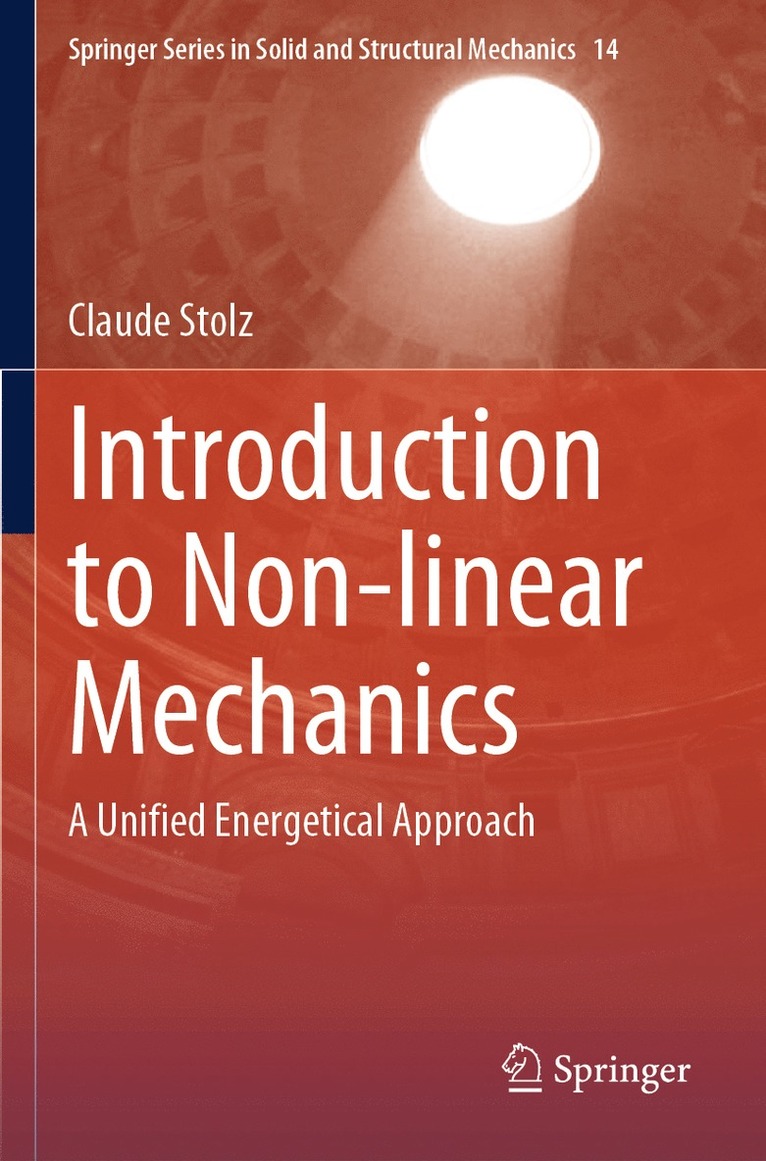 Claude Stolz - Introduction to Non-linear Mechanics, Häftad