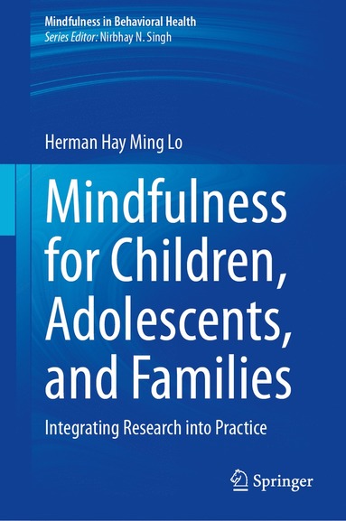 bokomslag Mindfulness for Children, Adolescents, and Families