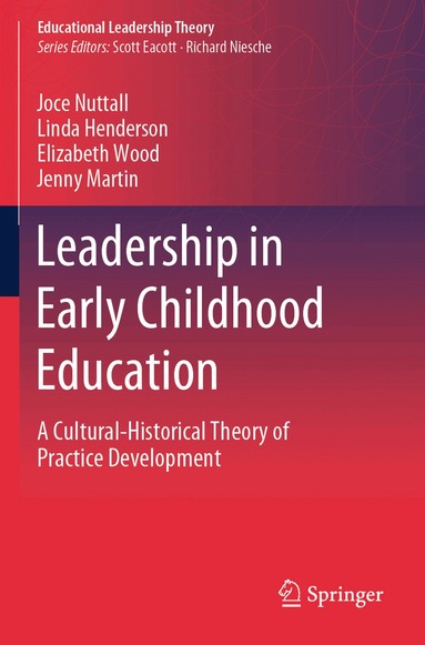 Joce Nuttall, Linda Henderson, Elizabeth Wood, Jenny Martin - Leadership in Early Childhood Education, Häftad