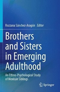 bokomslag Brothers and Sisters in Emerging Adulthood