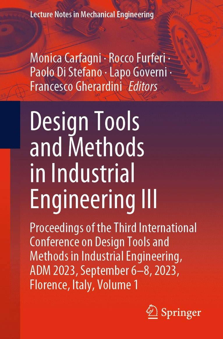 Monica Carfagni, Rocco Furferi, Paolo Di Stefano, Lapo Governi, Francesco Gherardini - Design Tools and Methods in Industrial Engineering III, Häftad