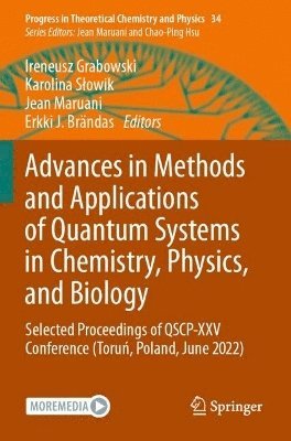 bokomslag Advances in Methods and Applications of Quantum Systems in Chemistry, Physics, and Biology