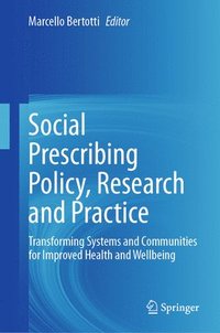 bokomslag Social Prescribing Policy, Research and Practice
