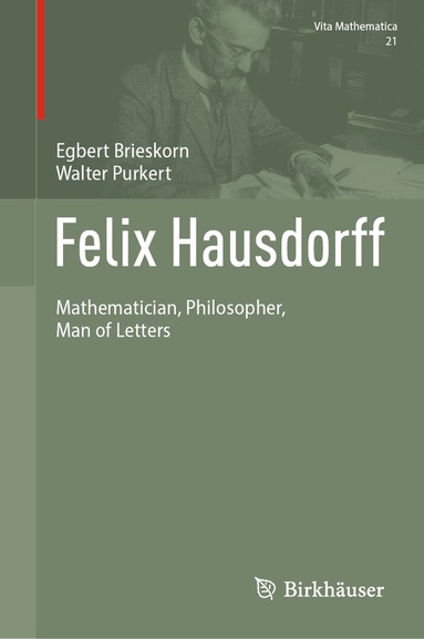 Egbert Brieskorn, Walter Purkert - Felix Hausdorff, Inbunden