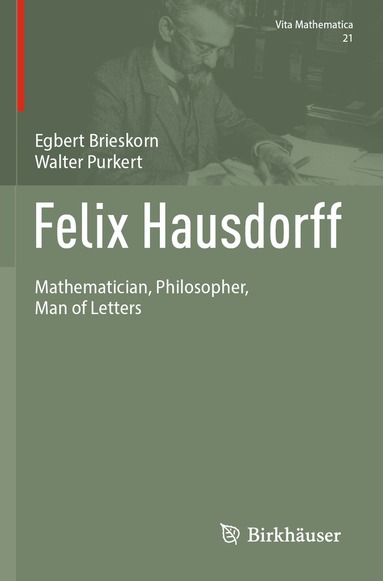 Egbert Brieskorn, Walter Purkert - Felix Hausdorff, Häftad