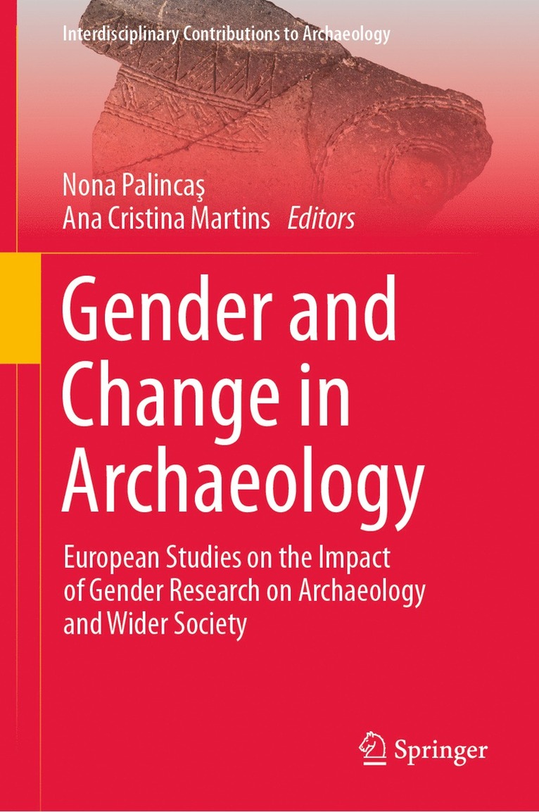 Nona Palincaş, Ana Cristina Martins, Nona Palinca&#351;, Nona Palincas, Nona Palinca¿ - Gender and Change in Archaeology, Inbunden