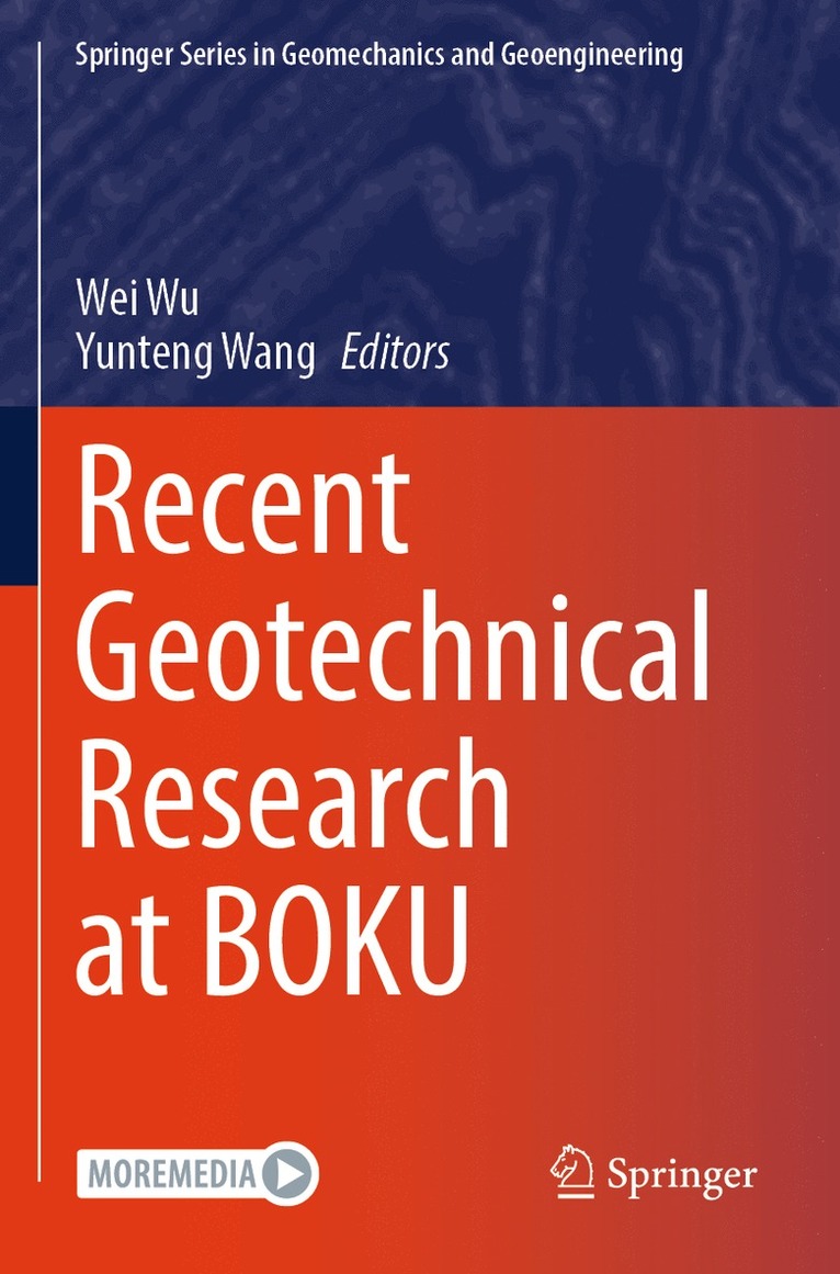 Wei Wu, Yunteng Wang - Recent Geotechnical Research at BOKU, Häftad