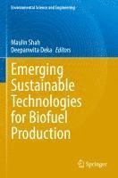 Emerging Sustainable Technologies for Biofuel Production 1