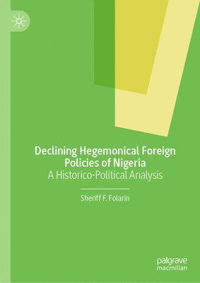 Declining Hegemonical Foreign Policies of Nigeria 1