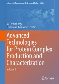 bokomslag Advanced Technologies for Protein Complex Production and Characterization