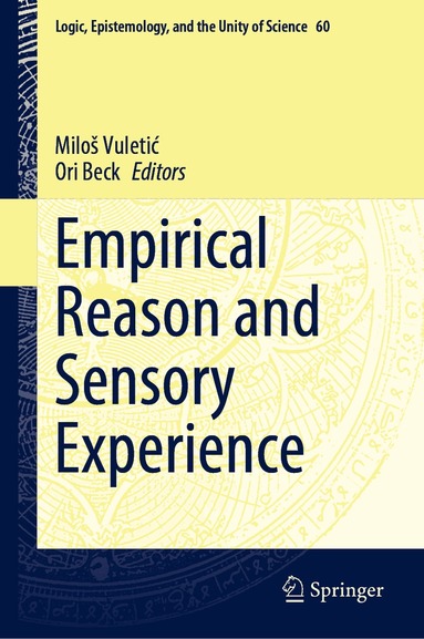 Miloš Vuletić, Ori Beck - Empirical Reason and Sensory Experience, Inbunden