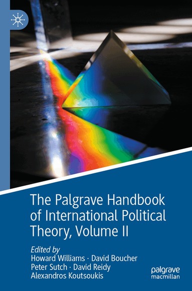 Howard Williams, David Boucher, Peter Sutch, David Reidy, Alexandros Koutsoukis - Palgrave Handbook of International Political Theory, Häftad