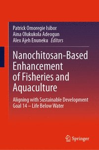 bokomslag Nanochitosan-Based Enhancement of Fisheries and Aquaculture