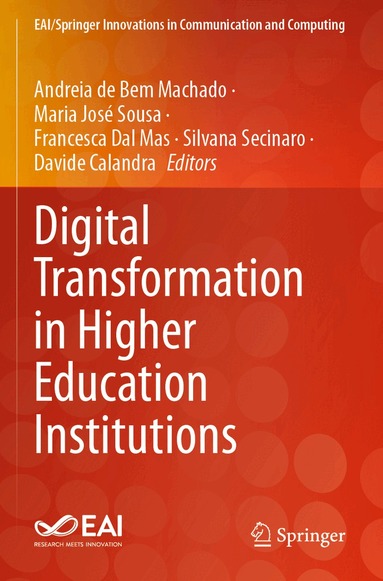 Andreia de Bem Machado, Maria José Sousa, Francesca Dal Mas, Silvana Secinaro, Davide Calandra - Digital Transformation in Higher Education Institutions, Häftad