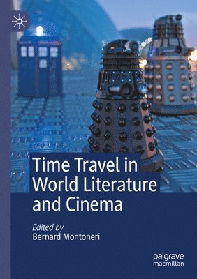 bokomslag Time Travel in World Literature and Cinema