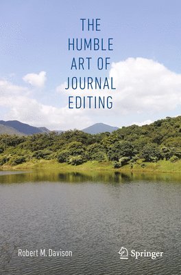 bokomslag The Humble Art of Journal Editing