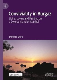 bokomslag Conviviality in Burgaz