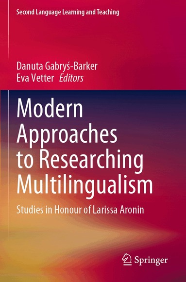 Danuta Gabryś-Barker, Eva Vetter - Modern Approaches to Researching Multilingualism, Häftad