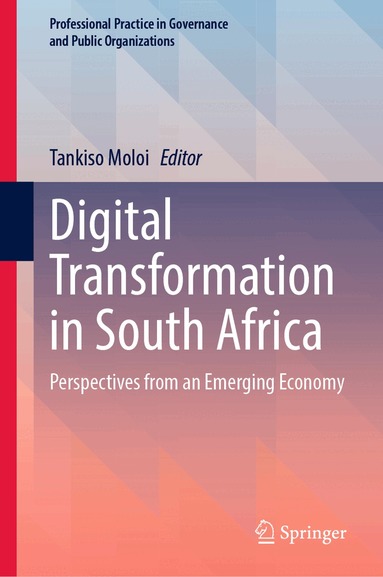 Tankiso Moloi - Digital Transformation in South Africa, Inbunden
