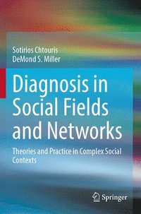 bokomslag Diagnosis in Social Fields and Networks
