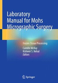 bokomslag Laboratory Manual for Mohs Micrographic Surgery