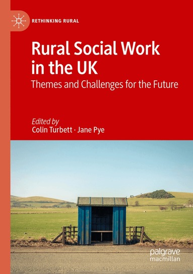 Colin Turbett, Jane Pye - Rural Social Work in the UK, Häftad