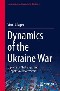 bokomslag Dynamics of the Ukraine War