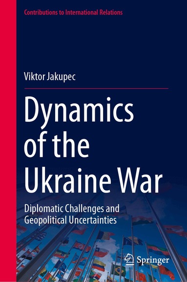Viktor Jakupec - Dynamics of the Ukraine War, Inbunden