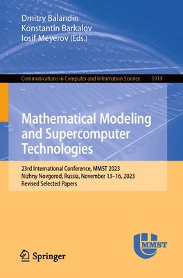 bokomslag Mathematical Modeling and Supercomputer Technologies