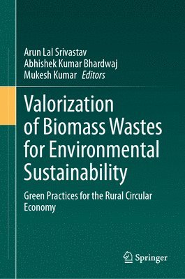 bokomslag Valorization of Biomass Wastes for Environmental Sustainability