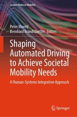 bokomslag Shaping Automated Driving to Achieve Societal Mobility Needs