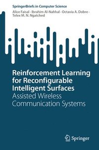 bokomslag Reinforcement Learning for Reconfigurable Intelligent Surfaces
