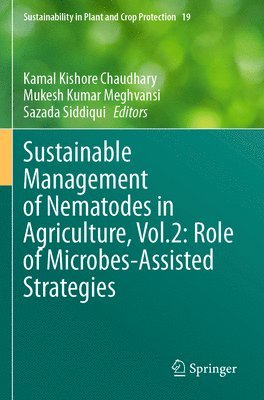 bokomslag Sustainable Management of Nematodes in Agriculture, Vol.2: Role of Microbes-Assisted Strategies