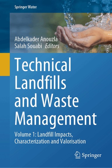 Abdelkader Anouzla, Salah Souabi - Technical Landfills and Waste Management, Inbunden