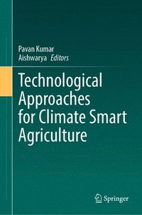bokomslag Technological Approaches for Climate Smart Agriculture