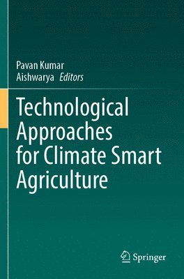 bokomslag Technological Approaches for Climate Smart Agriculture
