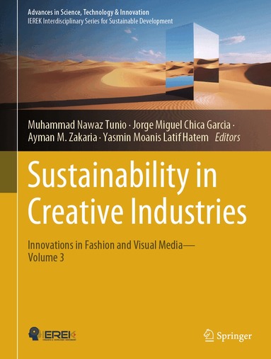 Muhammad Nawaz Tunio, Jorge Miguel Chica Garcia, Ayman M. Zakaria, Yasmin Moanis Latif Hatem - Sustainability in Creative Industries, Inbunden