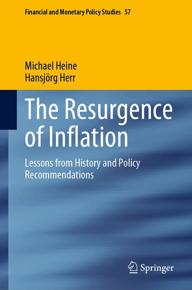 Michael Heine, Hansjörg Herr - Resurgence of Inflation, Inbunden