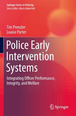 Tim Prenzler, Louise Porter - Police Early Intervention Systems, Häftad