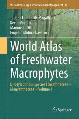 bokomslag World Atlas of Freshwater Macrophytes