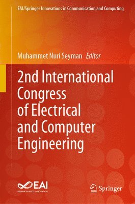 Muhammet Nuri Seyman - 2nd International Congress of Electrical and Computer Engineering, Inbunden