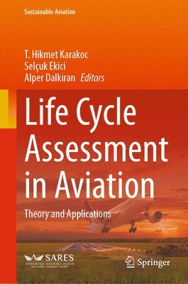 Life Cycle Assessment in Aviation 1