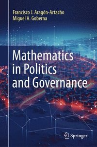 bokomslag Mathematics in Politics and Governance