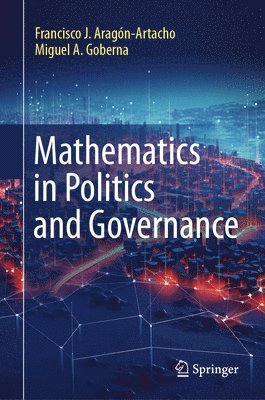 bokomslag Mathematics in Politics and Governance