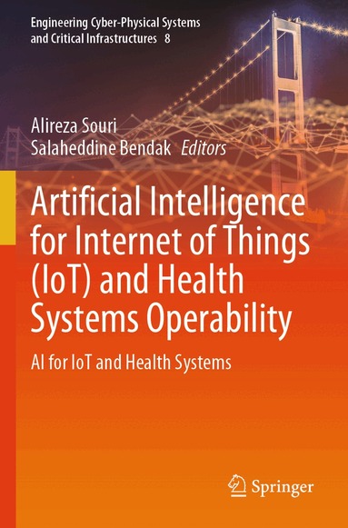 Alireza Souri, Salaheddine Bendak - Artificial Intelligence for Internet of Things (IoT) and Health Systems Operability, Häftad