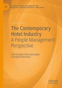 bokomslag The Contemporary Hotel Industry