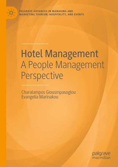 Charalampos Giousmpasoglou, Evangelia Marinakou - Contemporary Hotel Industry, Inbunden