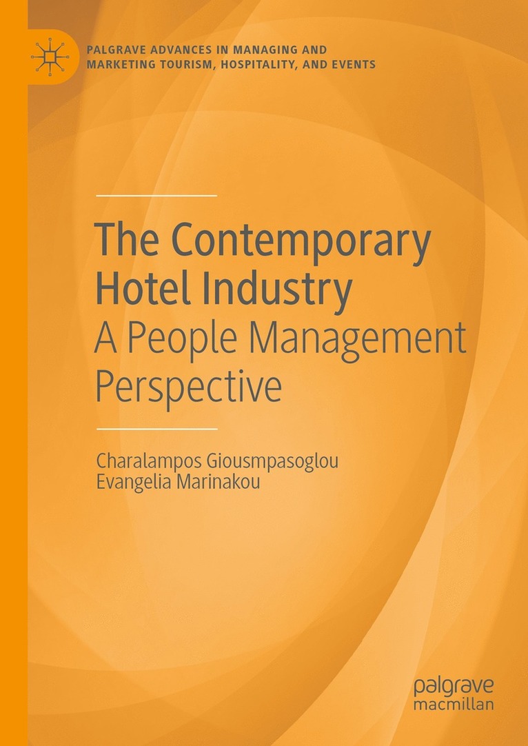 Charalampos Giousmpasoglou, Evangelia Marinakou - Contemporary Hotel Industry, Inbunden